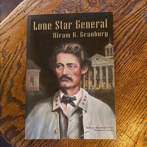Lone Star General 7th Texas Infantry Civil War Hiram Granbury, Signed.
